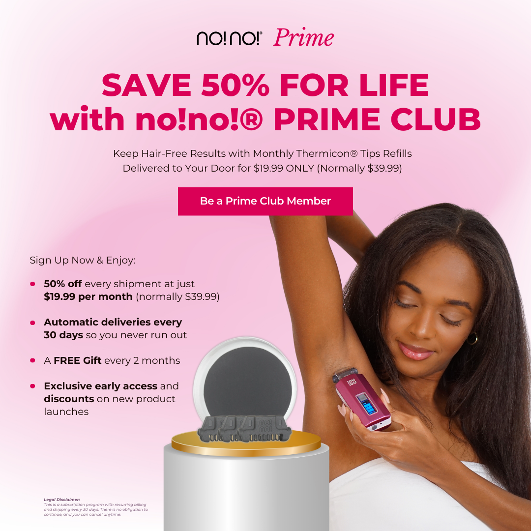 no!no!® Prime Club Membership - 50% OFF for Life!